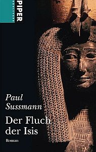 Paul Sussman - Der Fluch der Isis